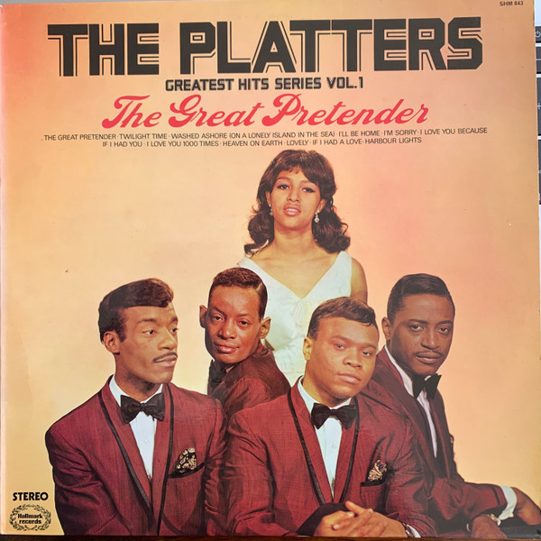 PLATTERS - THE GREAT PRETENDER - GREATEST HITS SERIES